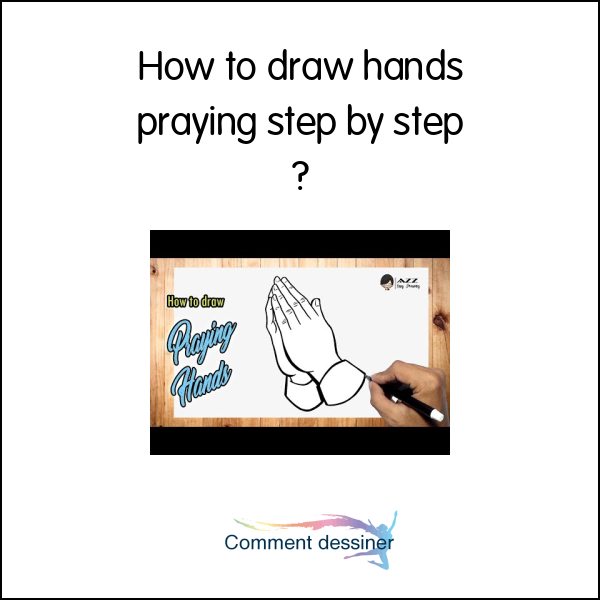 How to draw hands praying step by step